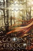 The Golden Trilogy 1946202789 Book Cover