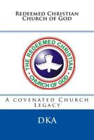Redeemed Christian Church of God: (A covenanted Church) 1977915922 Book Cover