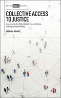 Collective Access to Justice: Assessing the Potential of Class Actions in England and Wales 1529210003 Book Cover