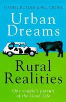 Urban Dreams, Rural Realities 0684819805 Book Cover