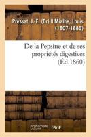 De la Pepsine et de ses propriétés digestives 2014078041 Book Cover