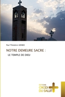 Notre Demeure Sacre (French Edition) 6209484034 Book Cover