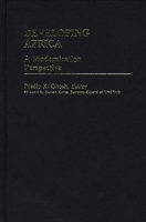 Developing Africa: A Modernization Perspective 0313241562 Book Cover
