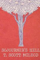 Sojourner's Hell 1480234141 Book Cover