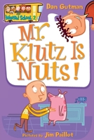 Mr. Klutz Is Nuts! 0060507020 Book Cover