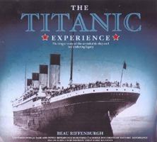 Titanic Experience 1741786517 Book Cover