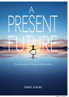 A Present Future 1326743740 Book Cover