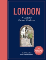 London: A Guide for Curious Wanderers 0711277559 Book Cover