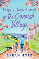 Happy Days Ahead in the Cornish Village 180549080X Book Cover