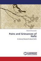 Pains and Grievances of Hafiz 3659419710 Book Cover