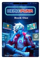 HERO-PUNK: Book One B0DSV3VJ8D Book Cover