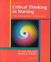 Critical Thinking in Nursing: An Interactive Approach 0397550995 Book Cover