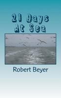 21 Days At Sea 152368870X Book Cover