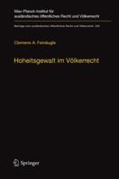 Hoheitsgewalt Im Volkerrecht: Das 1267-Sanktionsregime Der Un Und Seine Rechtliche Fassung 3642204708 Book Cover