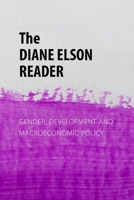 Gender, Development and Macroeconomic Policy: The Diane Elson Reader 1788218558 Book Cover