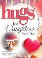 Hugs for Daughters from Dad 1582295662 Book Cover