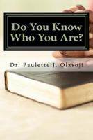 Do You Know Who You Are? 1977697631 Book Cover