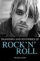 Tragedies and Mysteries of Rock 'n' Roll 8854409162 Book Cover