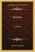 Babylon: A Poem 0548469776 Book Cover