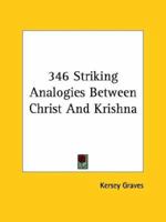 346 Striking Analogies Between Christ And Krishna 1425300472 Book Cover