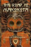 The Road to Makokota 1931561605 Book Cover