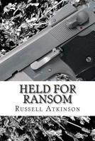 Held for Ransom 147019886X Book Cover