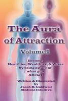 Aura of Attraction Vol1 1986846628 Book Cover