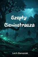 Szepty Cieniostrasza (Polish Edition) B0DYDZ46YH Book Cover