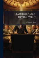 Leadership Self-Development: The Key to Preparation for Squadron Command 1249371511 Book Cover