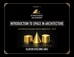 Introduction to Space in Architecture B0H7BJM4ZW Book Cover