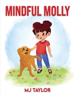 MINDFUL MOLLY 1964656087 Book Cover