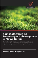 Kompostowanie na Federalnym Uniwersytecie w Minas Gerais (Polish Edition) 6209778658 Book Cover