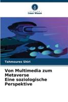 Von Multimedia zum Metaverse Eine soziologische Perspektive 6209398707 Book Cover