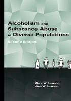 Alcoholism and Substance Abuse in Diverse Populations 1416404392 Book Cover