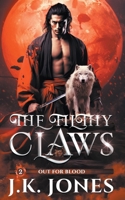 The Filthy Claws: Out for Blood B0C7ZY4B4Q Book Cover