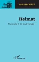 Heimat: Une quête ? Un long voyage ! (Rue Des Écoles) (French Edition) 2343050252 Book Cover