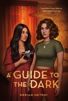 A Guide to the Dark 125086321X Book Cover