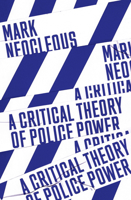 The Fabrication Of Social Order: A Critical Theory of Police Power 178873520X Book Cover