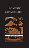 Homeric Conversation 0674019628 Book Cover