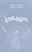 évasion (French Edition) 2322534994 Book Cover