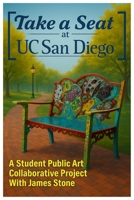 Take A Seat At UC San Diego B0GVJRY9GJ Book Cover