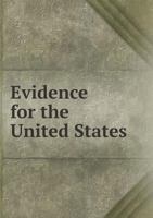 Evidence for the United States 5518795289 Book Cover