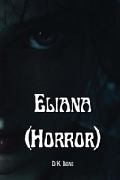 Eliana (Horror) B0DQ5ZSV52 Book Cover