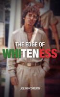 The Edge of Whiteness 1463791216 Book Cover