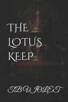 The Lotus Keep B0F67J8SRG Book Cover