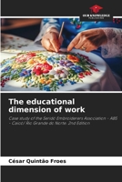 The educational dimension of work 6208972981 Book Cover
