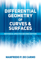 Differential Geometry of Curves and Surfaces 0486806995 Book Cover