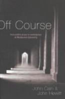 Off Course: From Public Place to Market Place at Melbourne University 1920769099 Book Cover