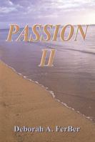 Passion II 0741411334 Book Cover