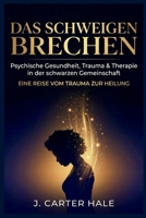 Psychische Gesundheit, Trauma und Therapie im Schwarzen Gemeinschaft (German Edition) B0GX83TL8Z Book Cover